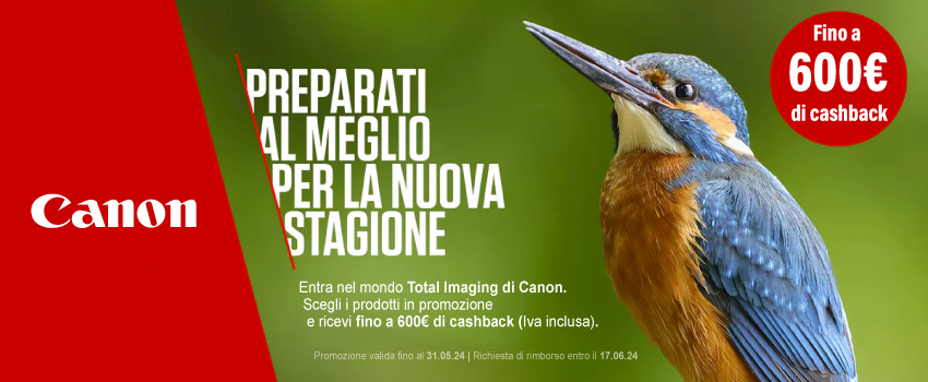 Banner Canon Cashback600 Primavera valida fino al 31.05.24